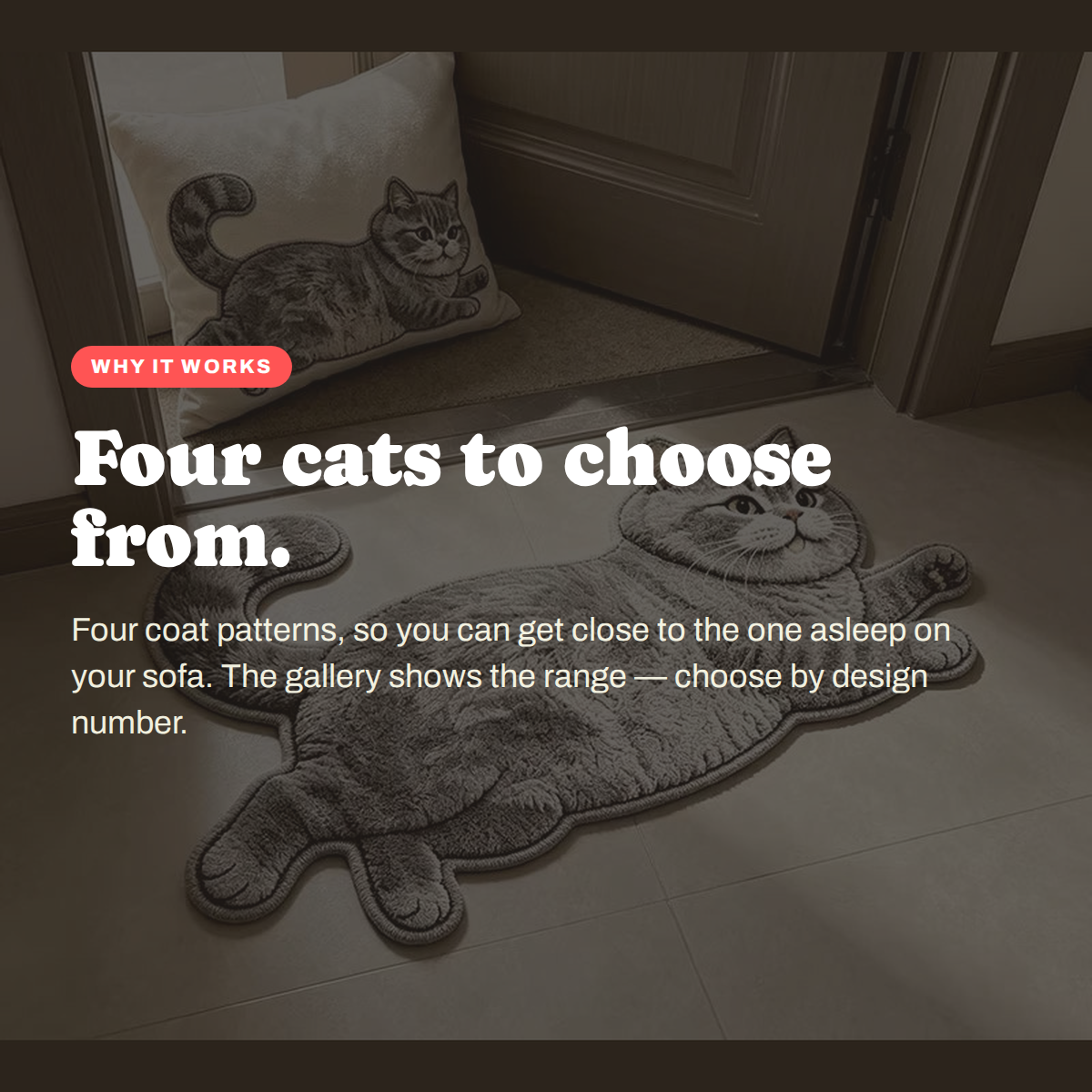 Why the Lazy Cat Shaped Plush Rug works: Four cats to choose from